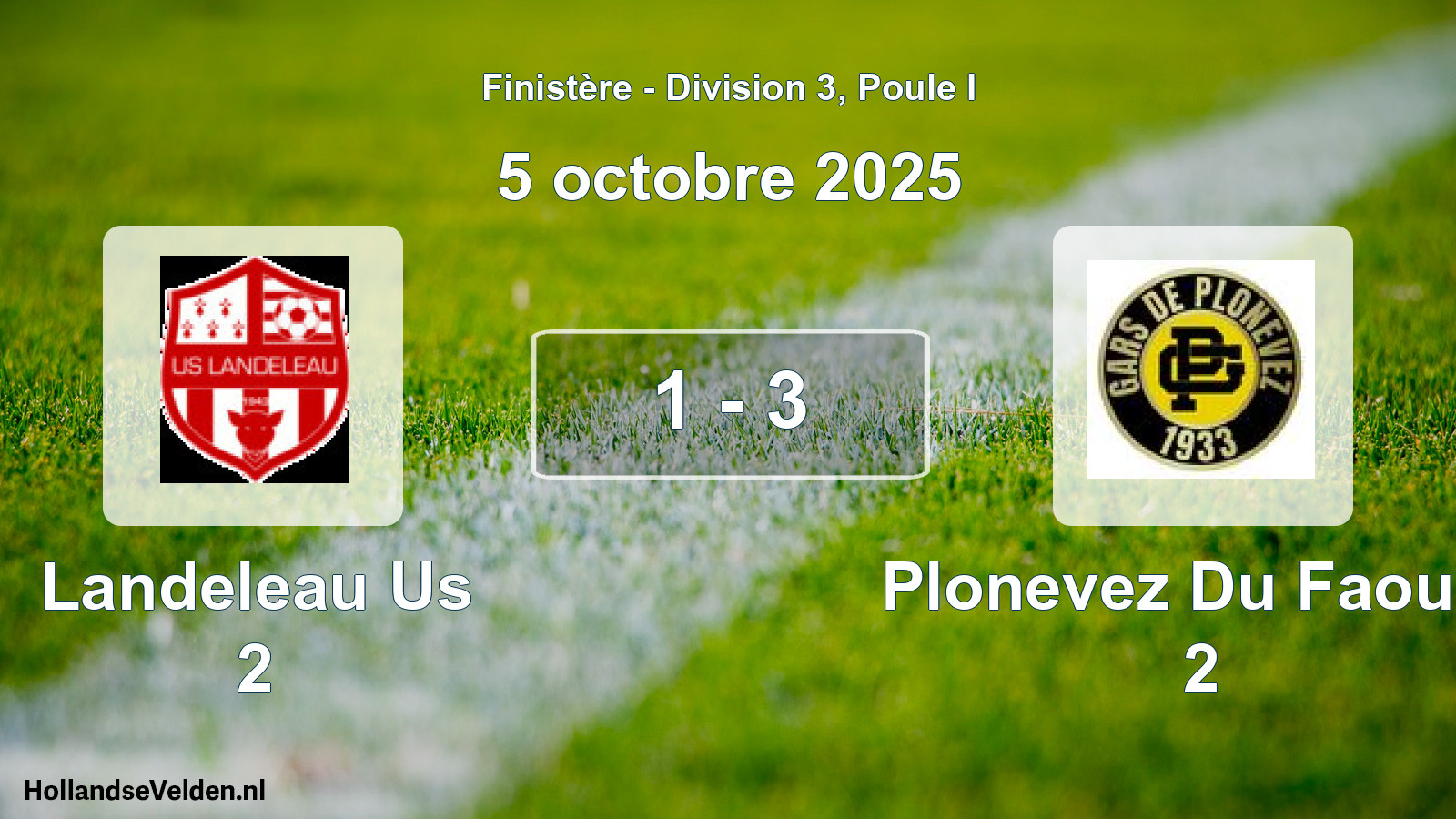 Total number of matches played: Landeleau Us 2 - Plonevez Du Faou G 2 1 - 3 (5 October 2025)