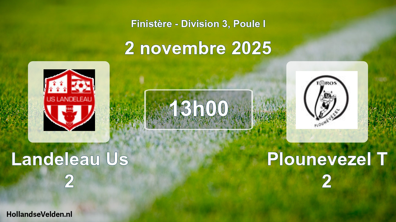Geplande wedstrijd: Landeleau Us 2 - Plounevezel T 2 (2 november 2025)