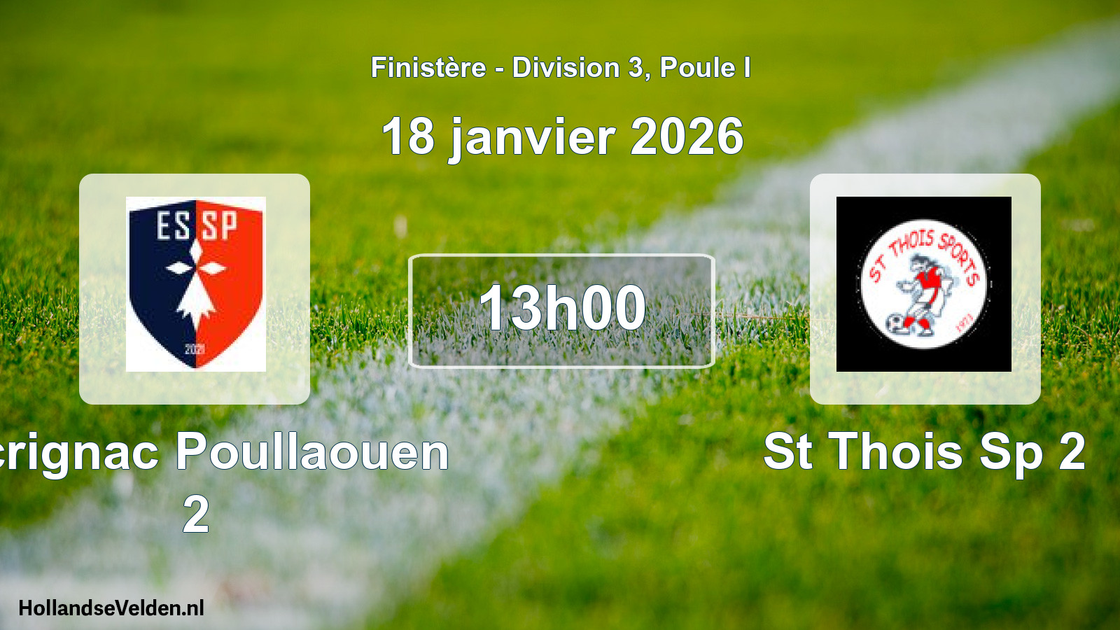 Geplande wedstrijd: Scrignac Poullaouen 2 - St Thois Sp 2 (18 januari 2026)