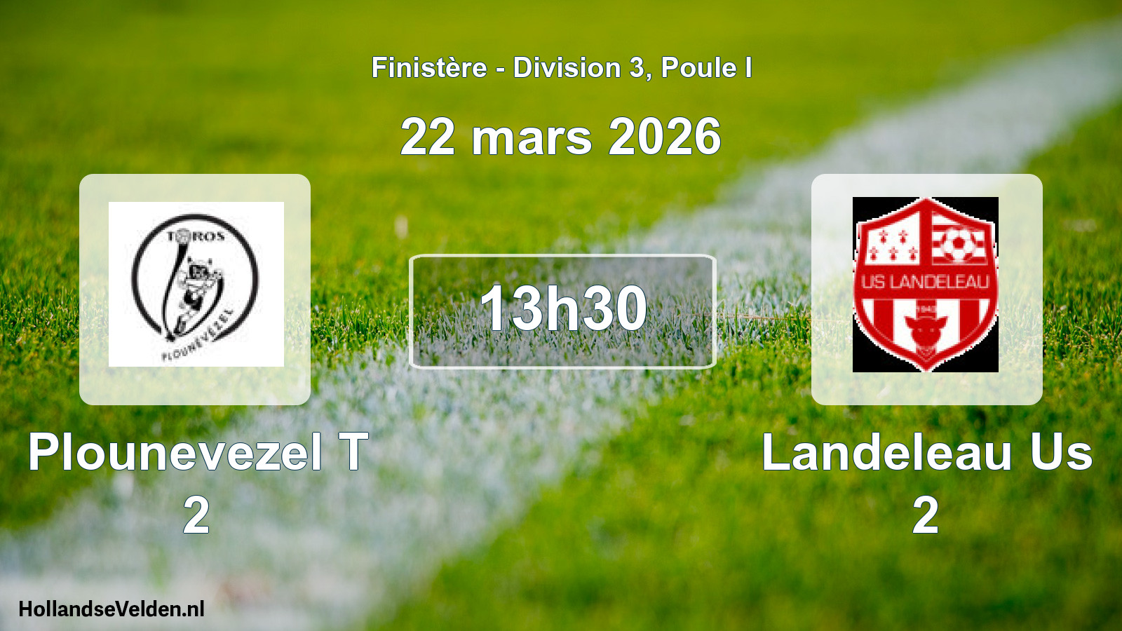 Geplande wedstrijd: Plounevezel T 2 - Landeleau Us 2 (22 maart 2026)
