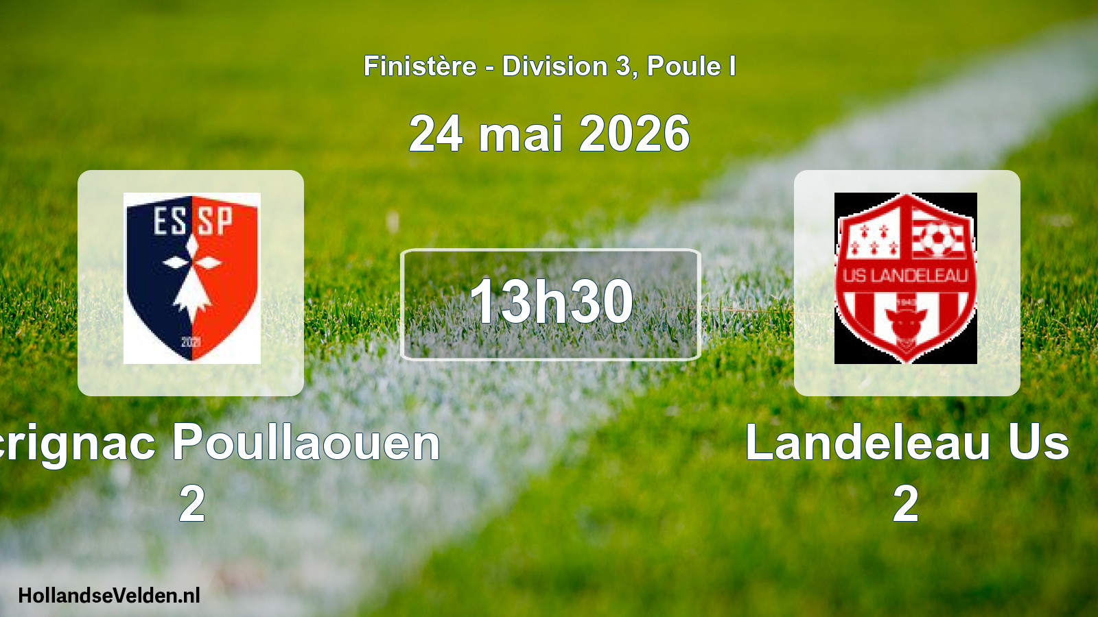 Geplande wedstrijd: Scrignac Poullaouen 2 - Landeleau Us 2 (24 mei 2026)