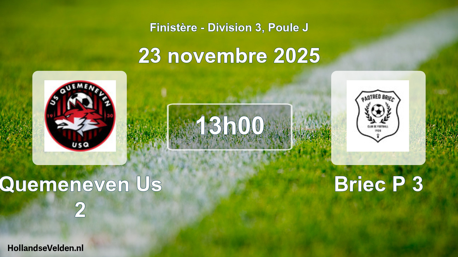 Geplande wedstrijd: Quemeneven Us 2 - Briec P 3 (23 novembre 2025)