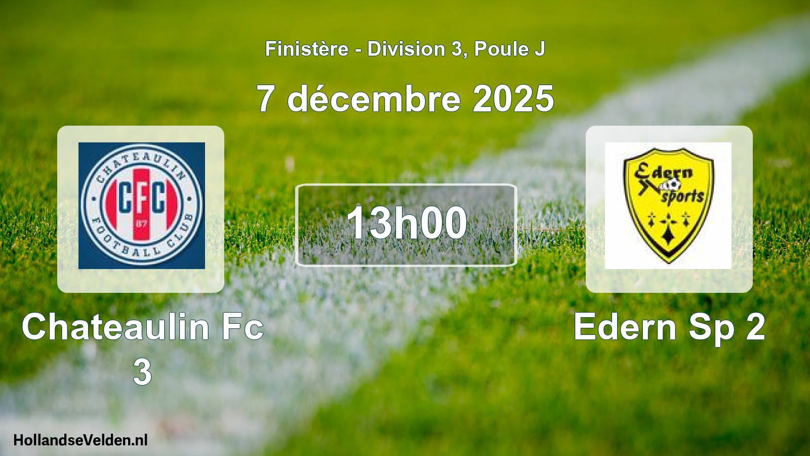 Geplande wedstrijd: Chateaulin Fc 3 - Edern Sp 2 (7 décembre 2025)