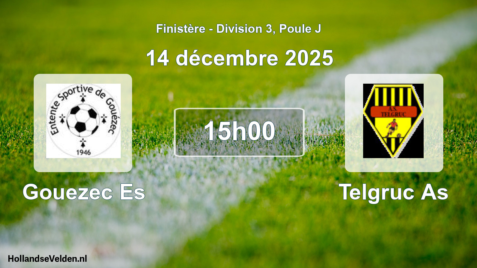 Geplande wedstrijd: Gouezec Es - Telgruc As (14 décembre 2025)