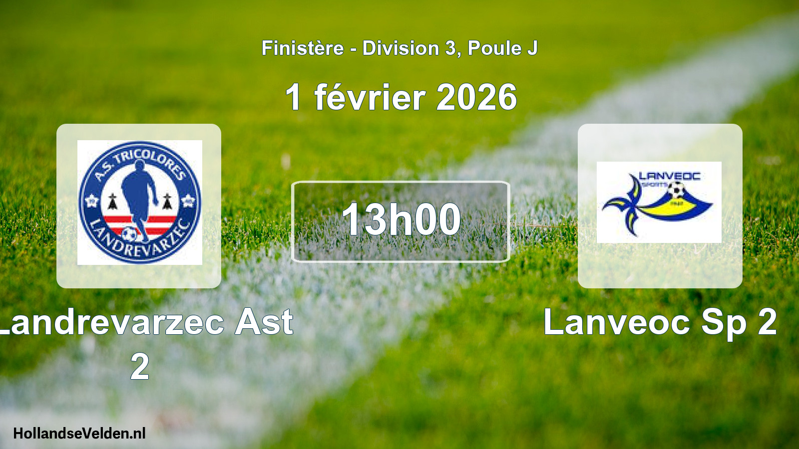 Geplande wedstrijd: Landrevarzec Ast 2 - Lanveoc Sp 2 (1 février 2026)