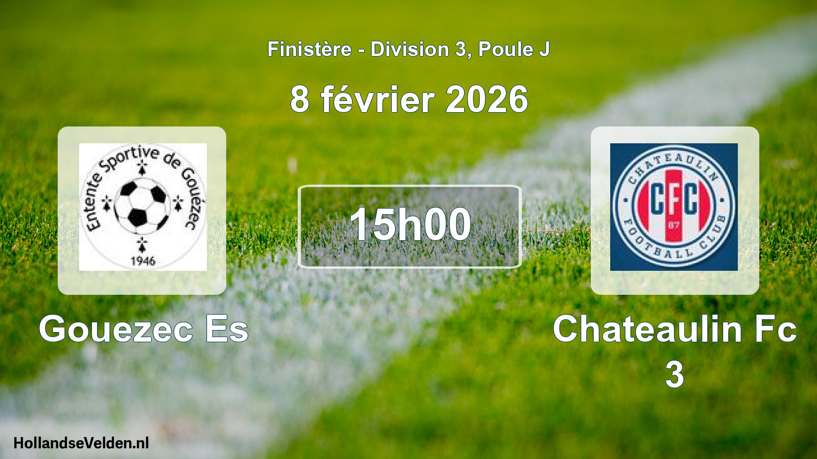 Geplande wedstrijd: Gouezec Es - Chateaulin Fc 3 (8 février 2026)