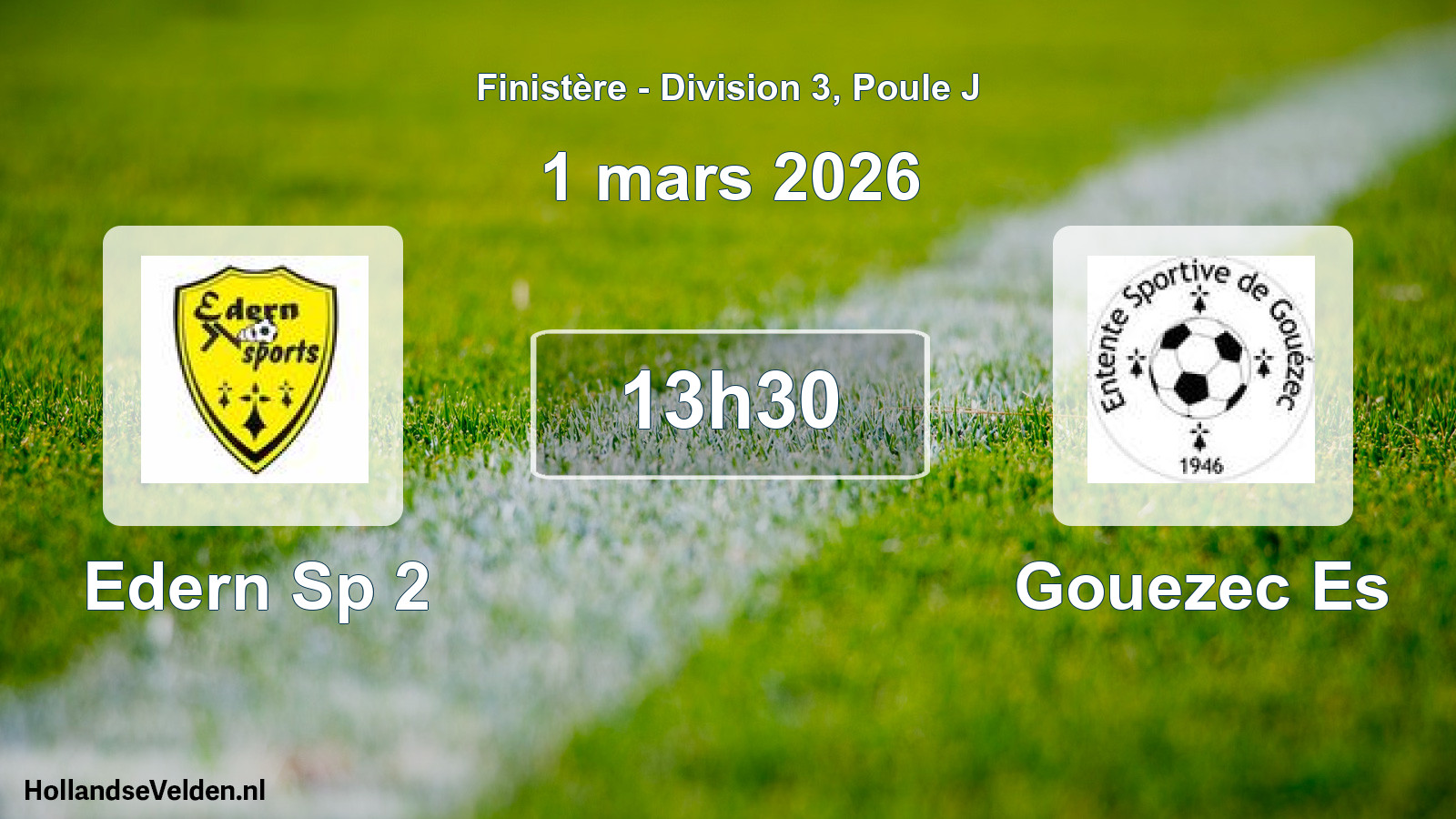 Scheduled Match: Edern Sp 2 - Gouezec Es (1 March 2026)