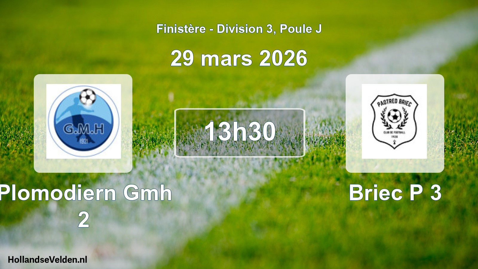 Scheduled Match: Plomodiern Gmh 2 - Briec P 3 (29 March 2026)