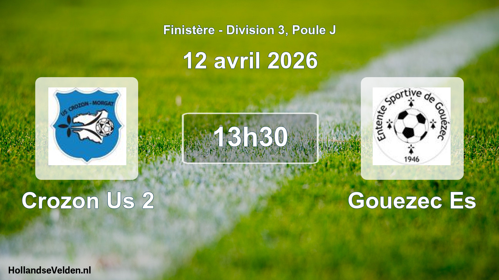 Geplande wedstrijd: Crozon Us 2 - Gouezec Es (12 avril 2026)