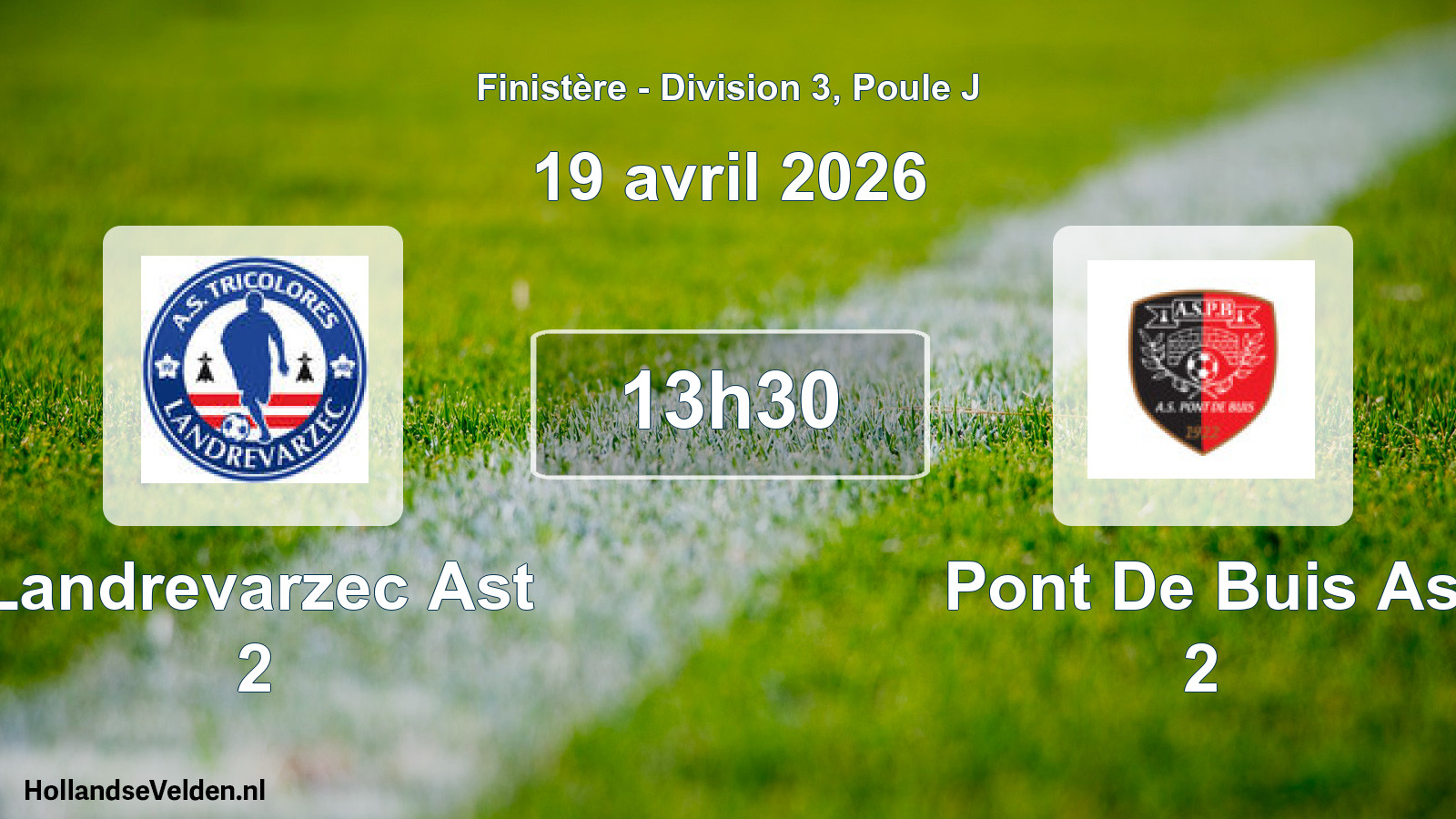 Geplande wedstrijd: Landrevarzec Ast 2 - Pont De Buis As 2 (19 april 2026)