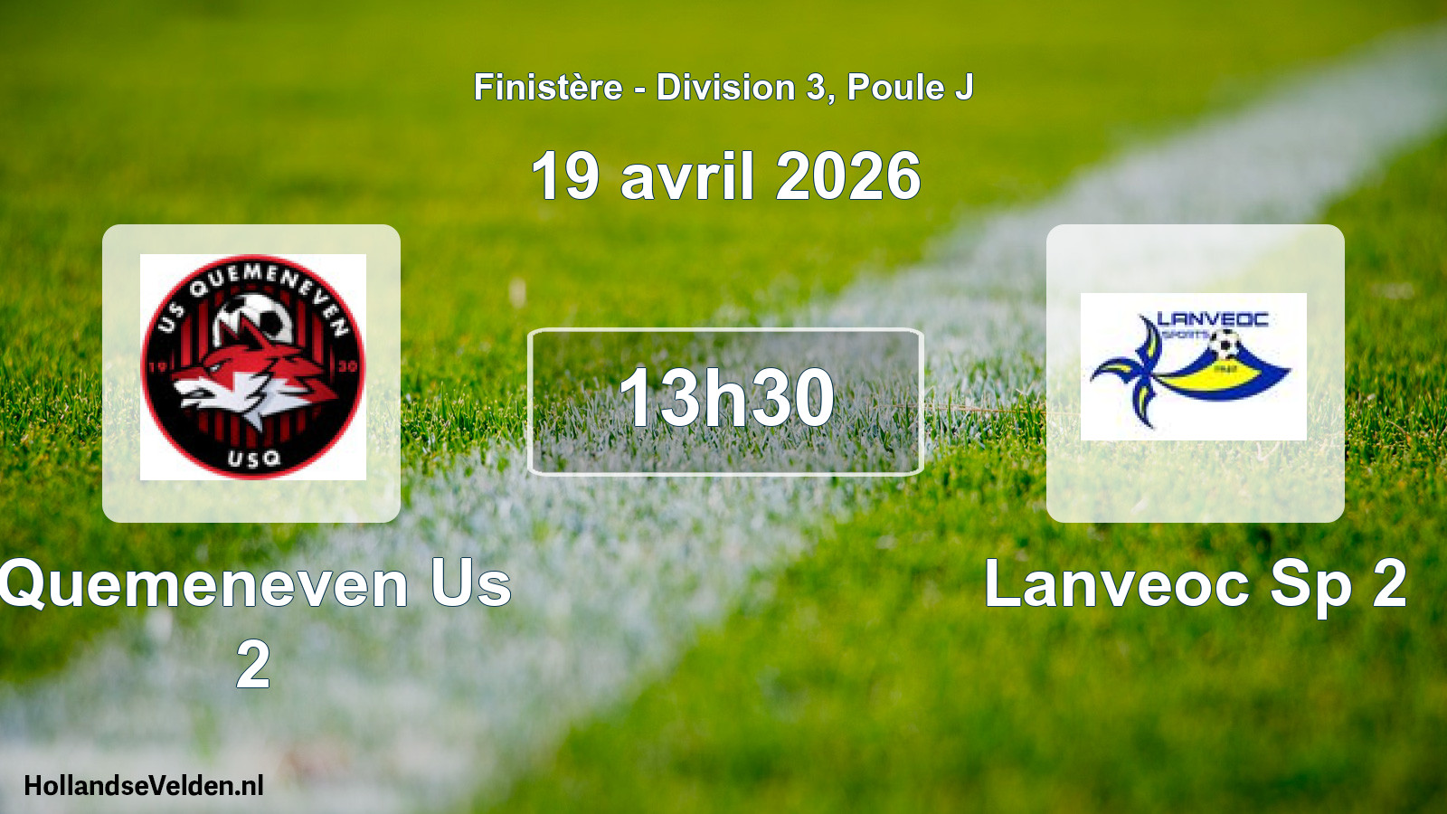Geplande wedstrijd: Quemeneven Us 2 - Lanveoc Sp 2 (19 avril 2026)