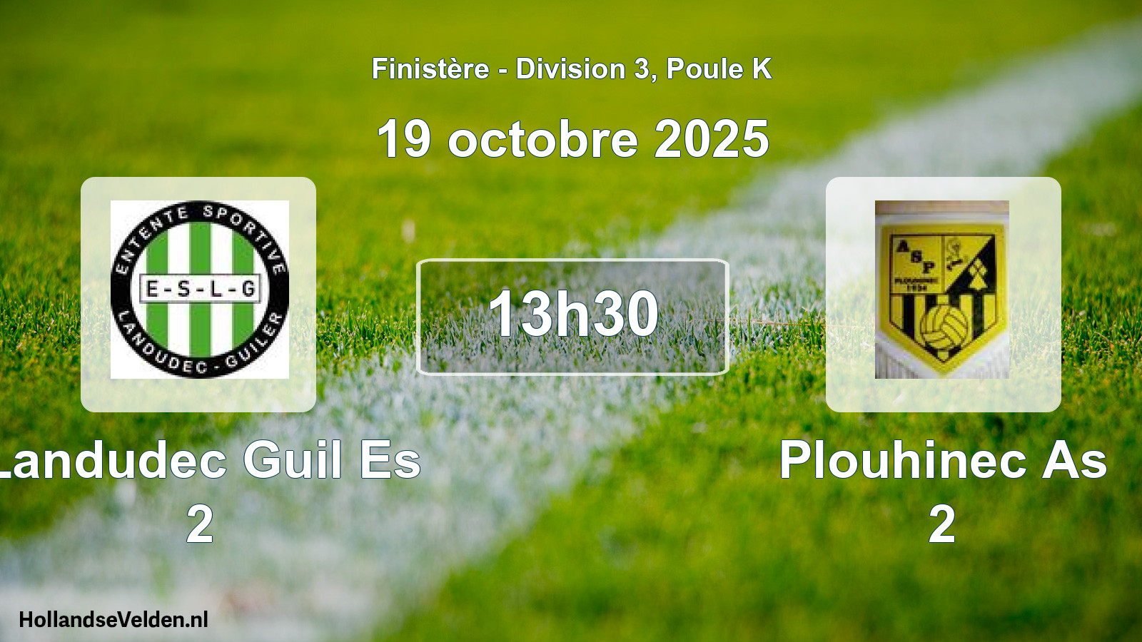 Geplande wedstrijd: Landudec Guil Es 2 - Plouhinec As 2 (19 oktober 2025)