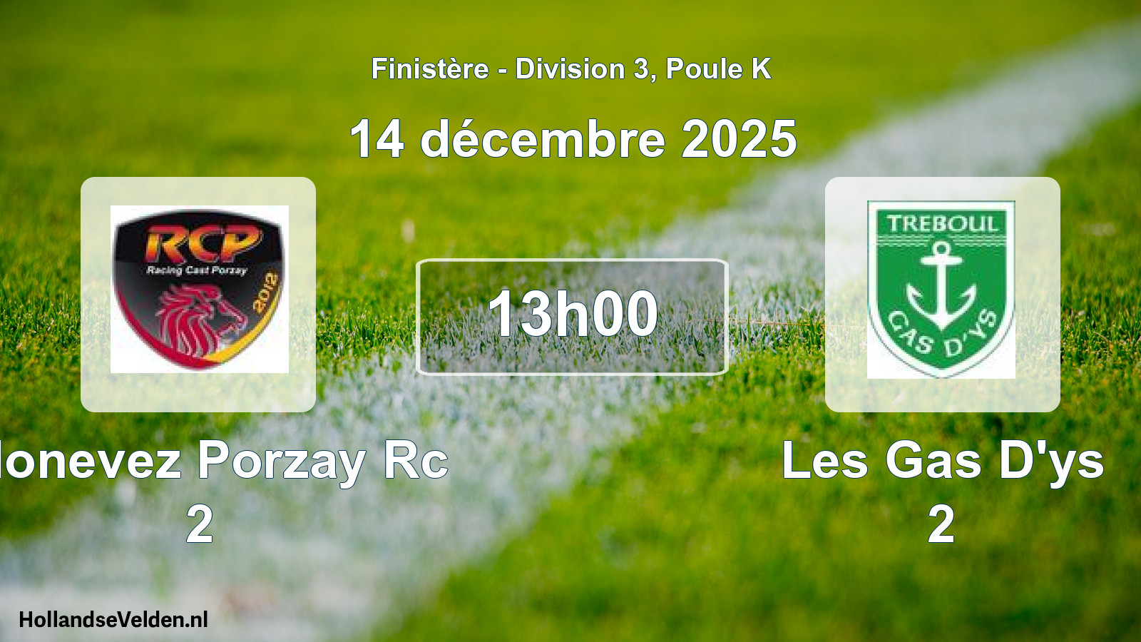Scheduled Match: Plonevez Porzay Rc 2 - Les Gas D'ys 2 (14 December 2025)