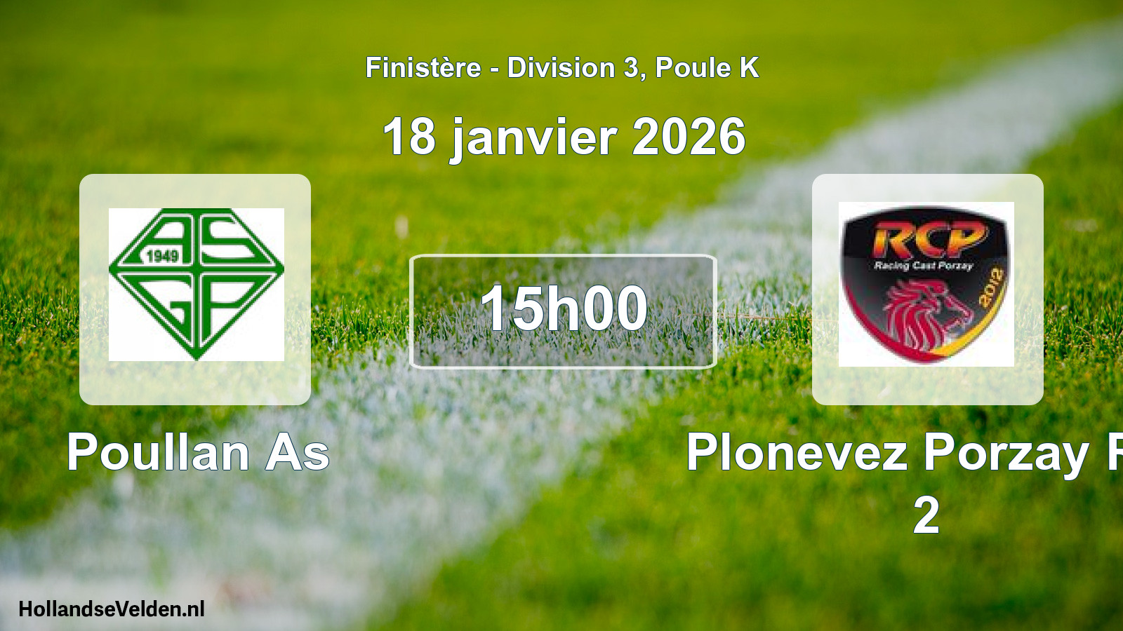 Geplande wedstrijd: Poullan As - Plonevez Porzay Rc 2 (18 januari 2026)