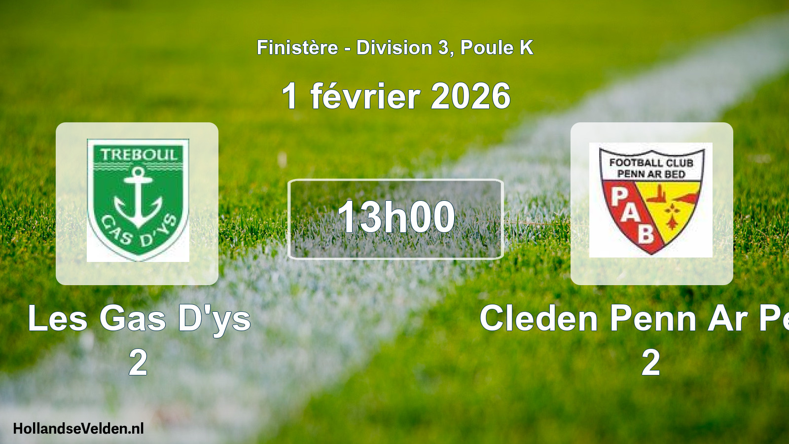 Scheduled Match: Les Gas D'ys 2 - Cleden Penn Ar Ped 2 (1 February 2026)