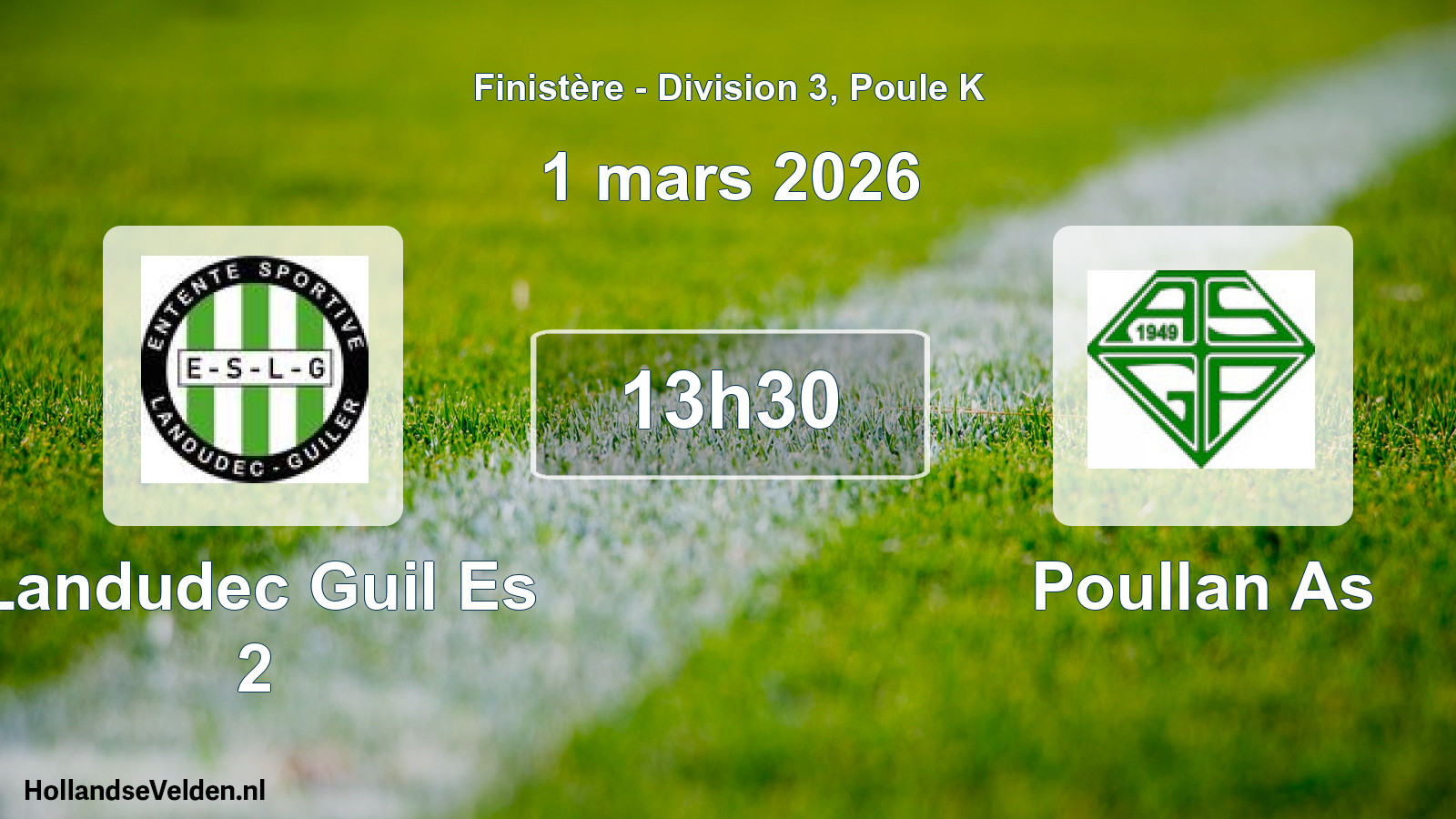 Geplande wedstrijd: Landudec Guil Es 2 - Poullan As (1 maart 2026)