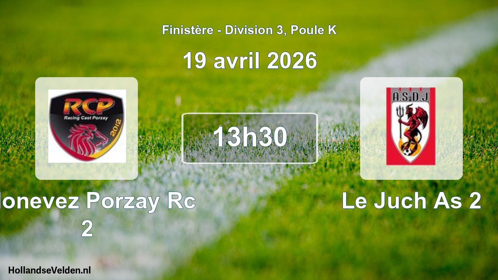 Scheduled Match: Plonevez Porzay Rc 2 - Le Juch As 2 (19 April 2026)