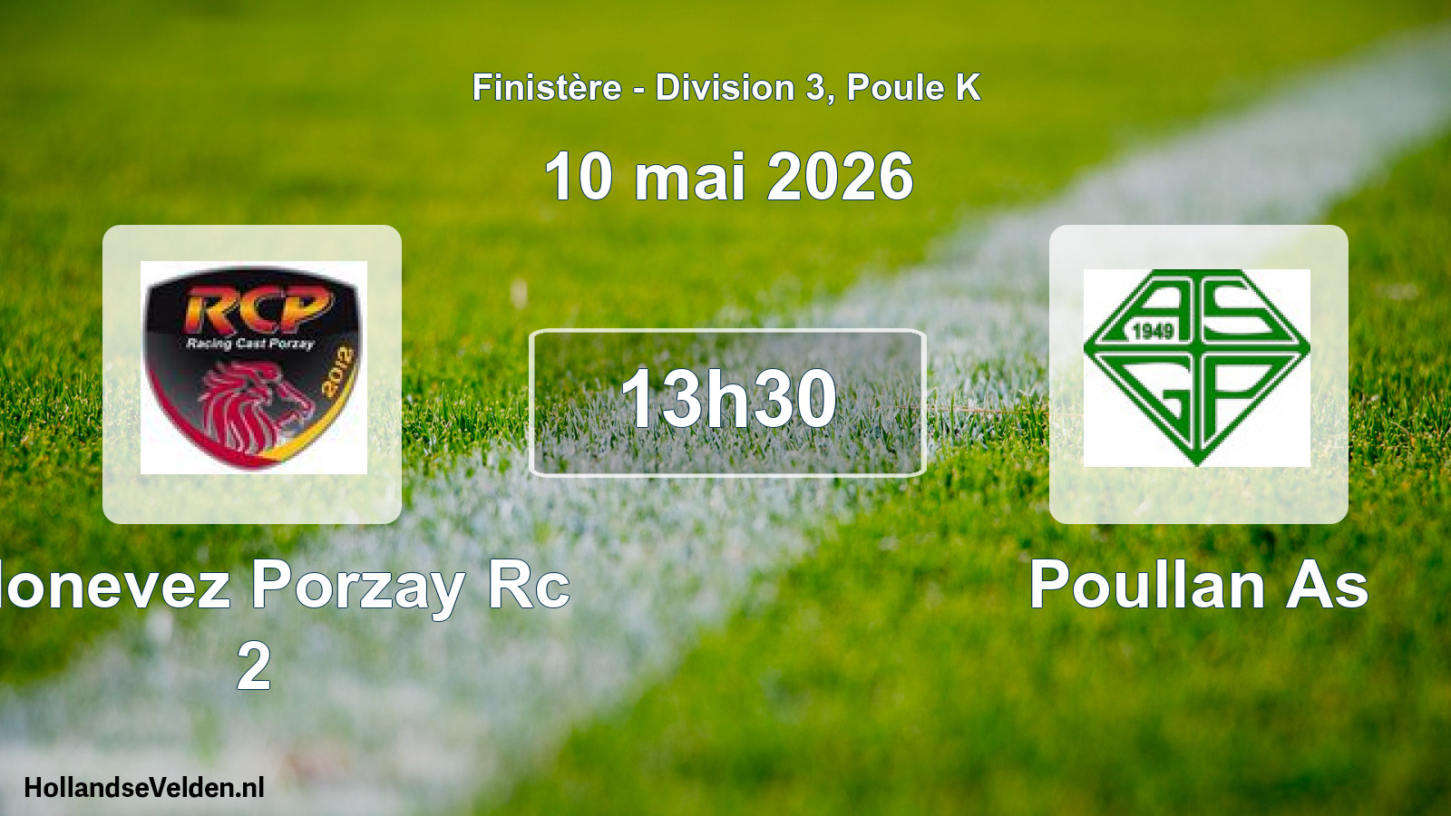 Geplande wedstrijd: Plonevez Porzay Rc 2 - Poullan As (10 mai 2026)