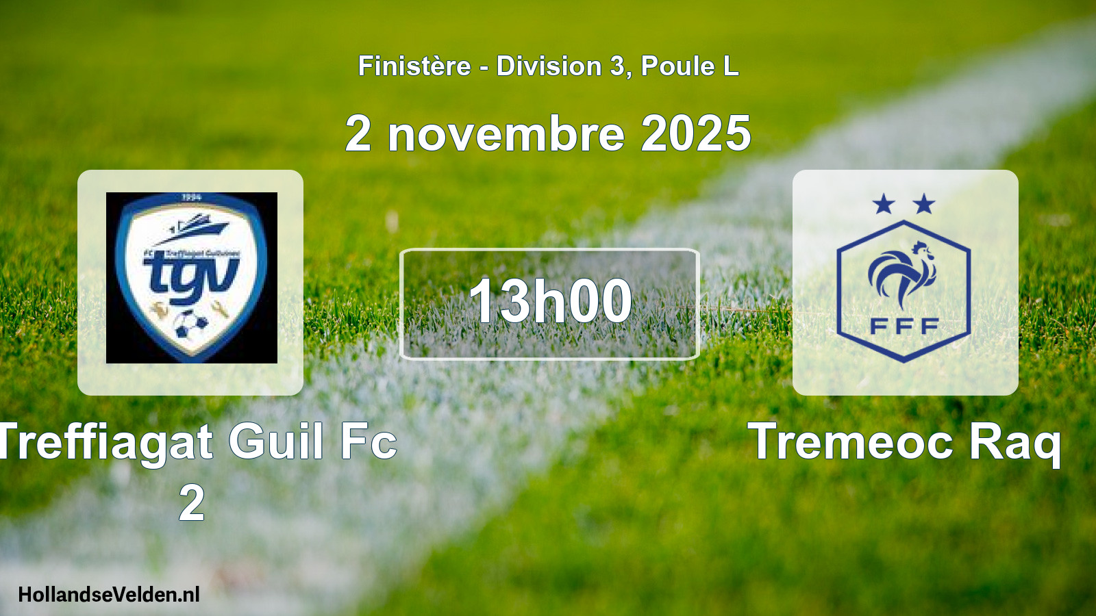 Geplande wedstrijd: Treffiagat Guil Fc 2 - Tremeoc Raq (2 novembre 2025)
