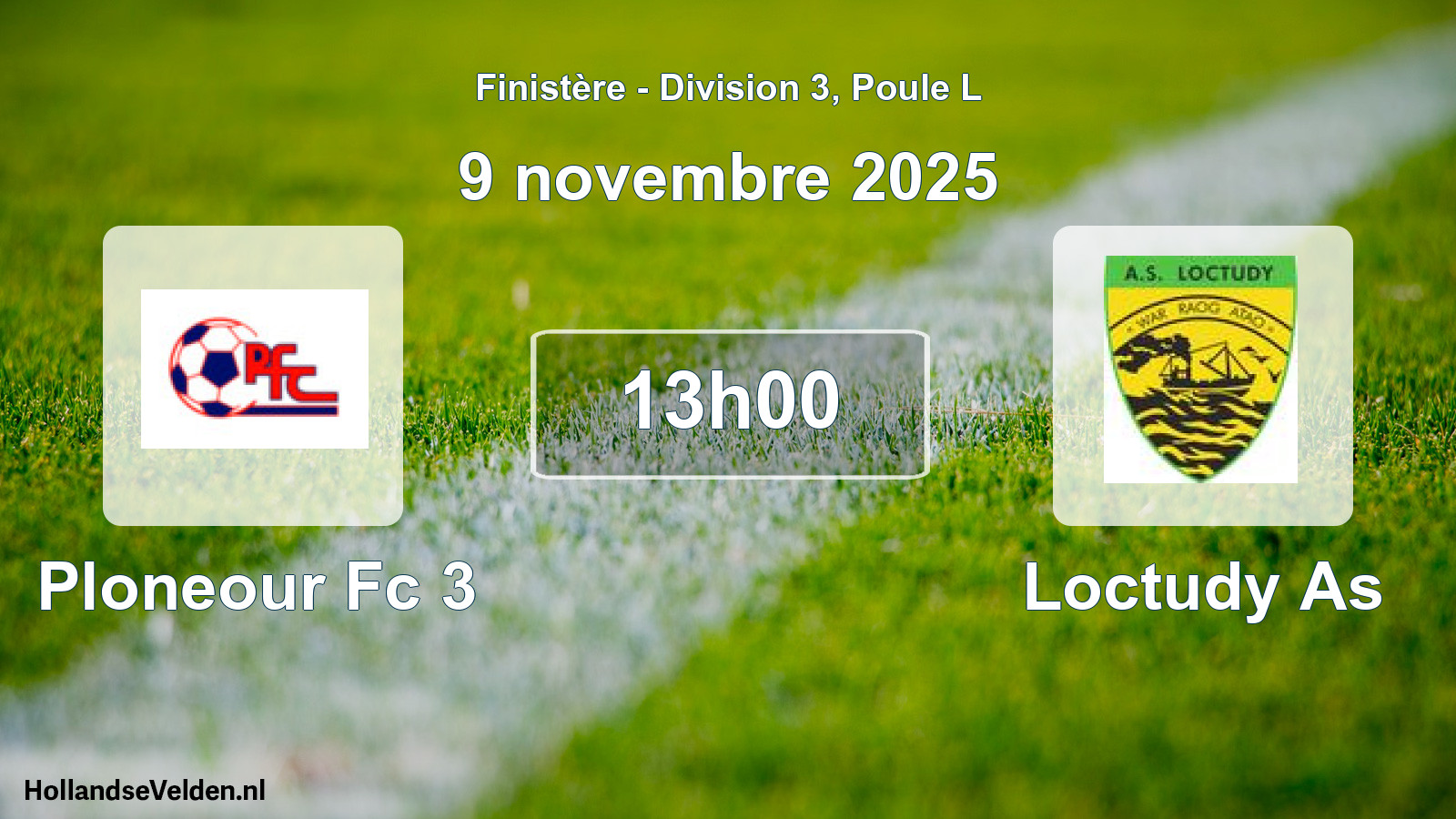 Geplande wedstrijd: Ploneour Fc 3 - Loctudy As (9 november 2025)