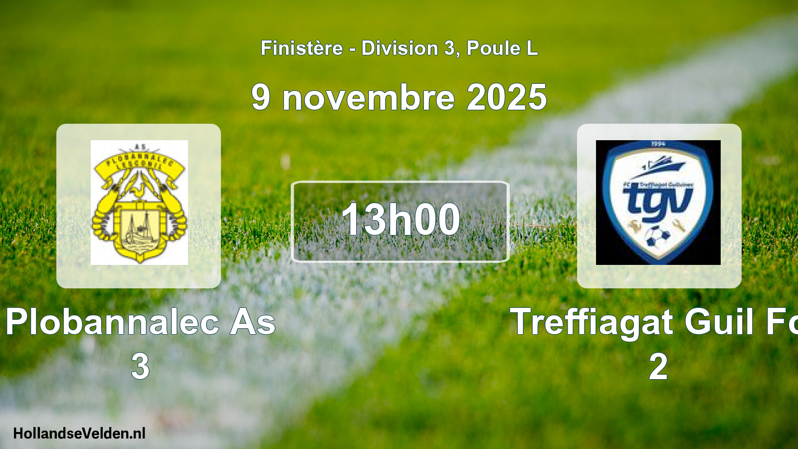 Geplande wedstrijd: Plobannalec As 3 - Treffiagat Guil Fc 2 (9 novembre 2025)
