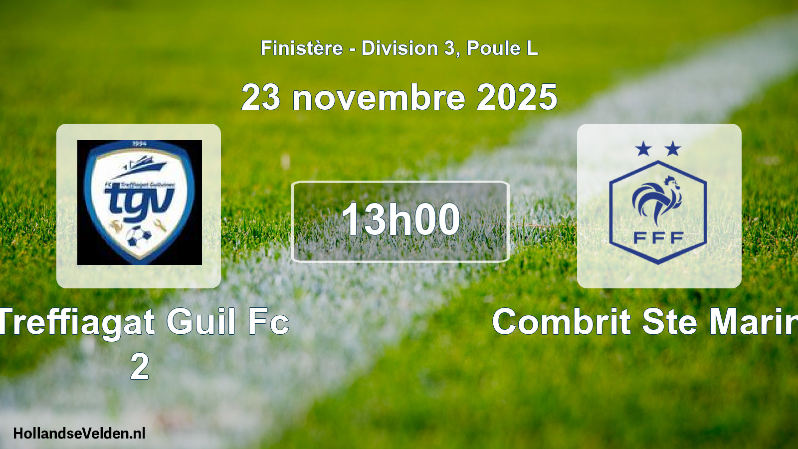 Geplande wedstrijd: Treffiagat Guil Fc 2 - Combrit Ste Marine (23 novembre 2025)