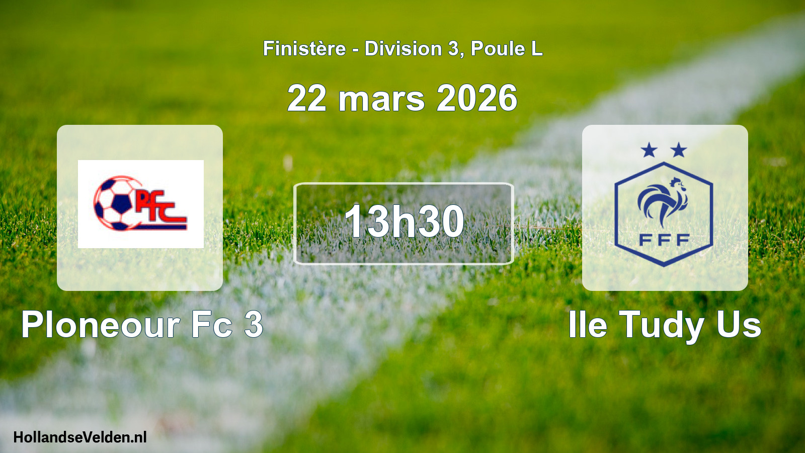 Scheduled Match: Ploneour Fc 3 - Ile Tudy Us (22 March 2026)