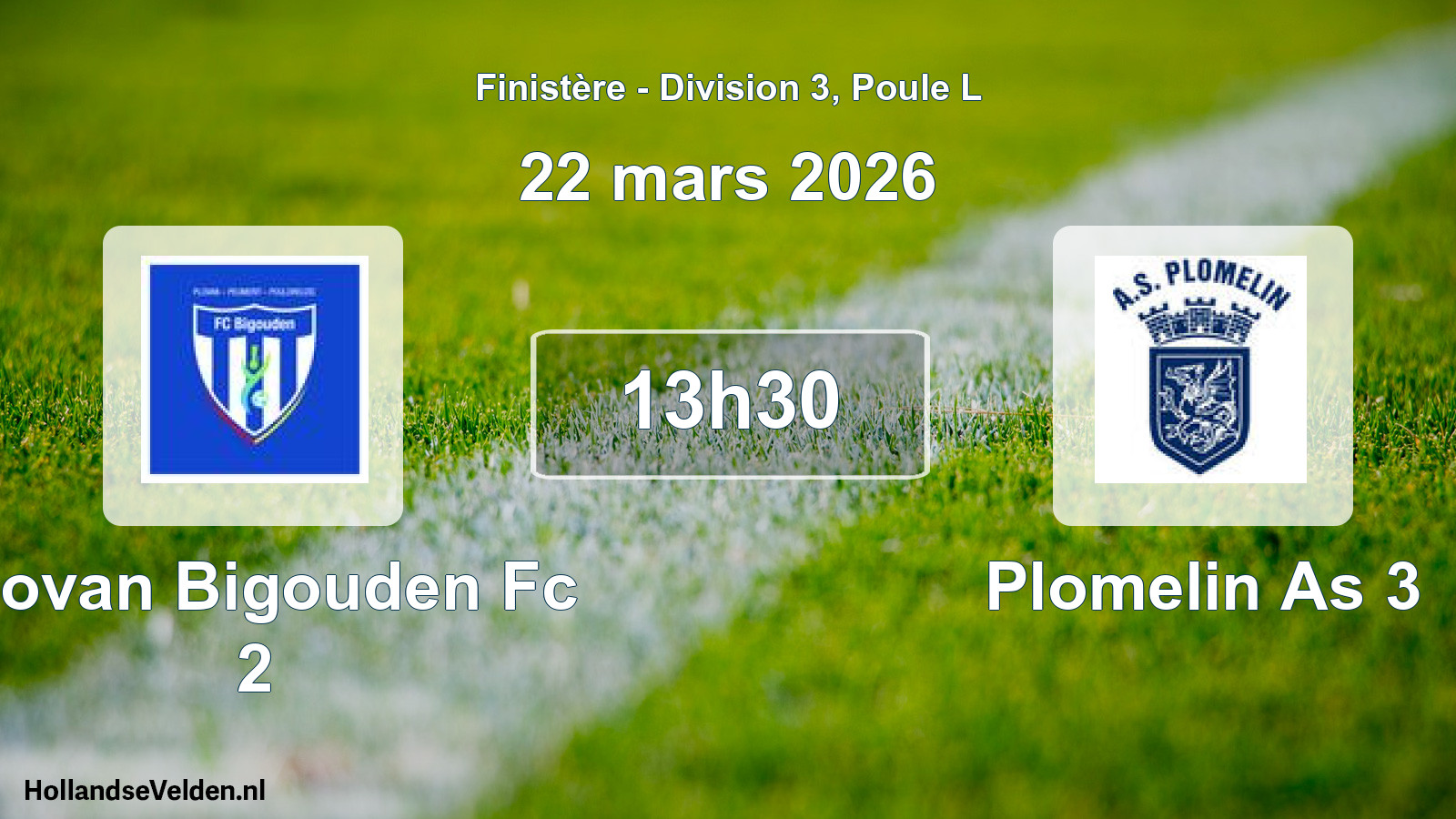 Geplande wedstrijd: Plovan Bigouden Fc 2 - Plomelin As 3 (22 maart 2026)