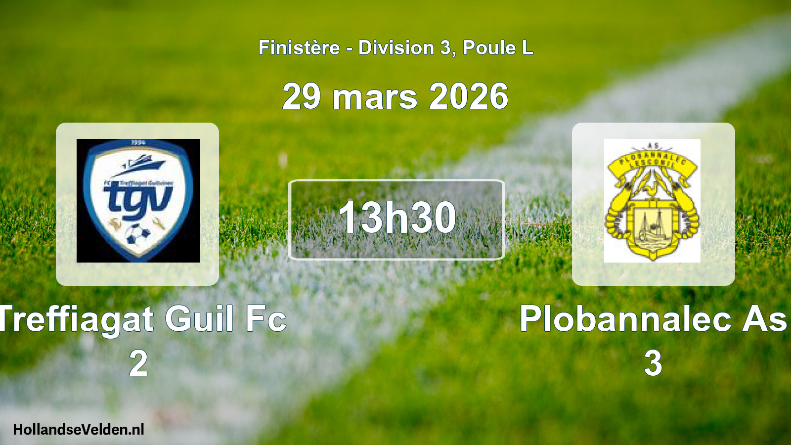 Geplande wedstrijd: Treffiagat Guil Fc 2 - Plobannalec As 3 (29 mars 2026)