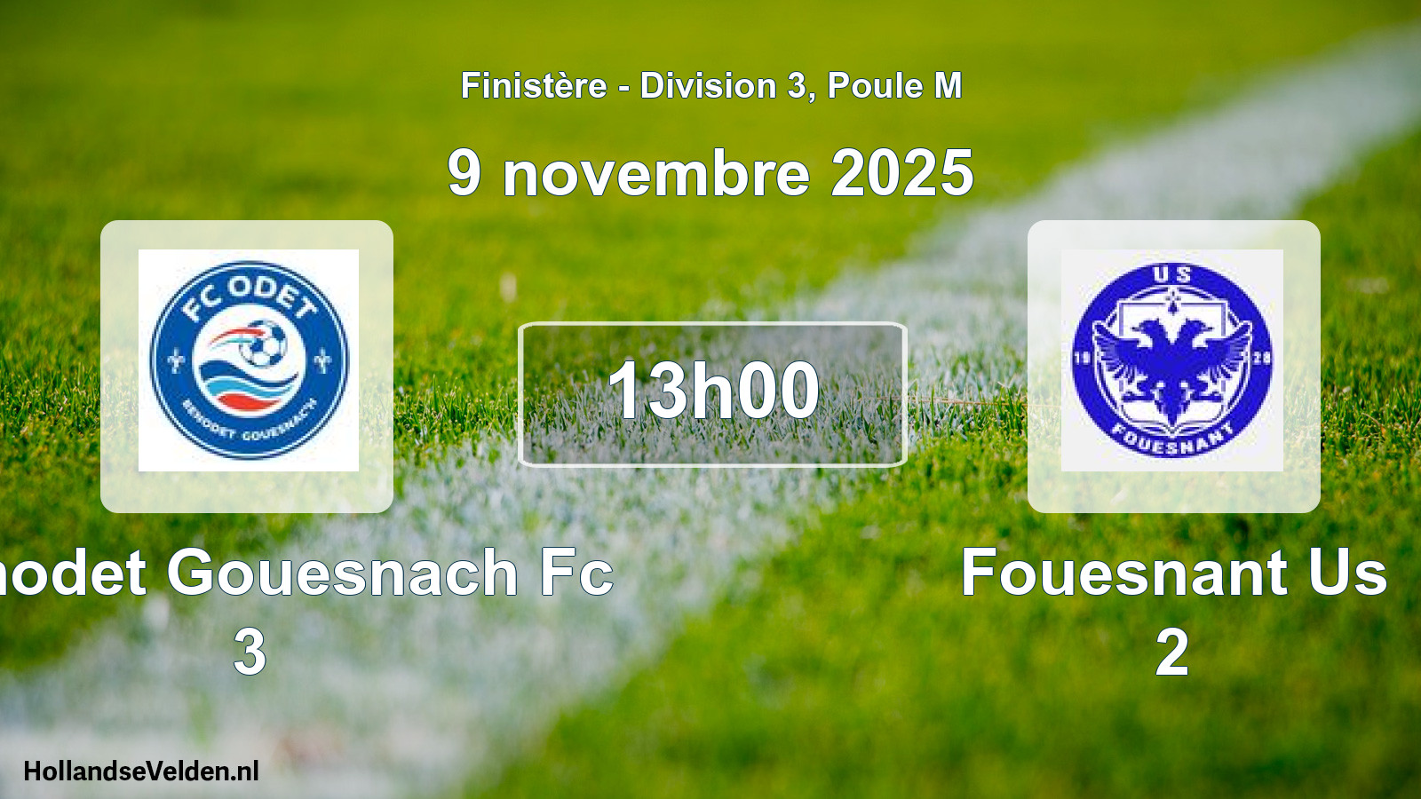 Geplande wedstrijd: Benodet Gouesnach Fc 3 - Fouesnant Us 2 (9 november 2025)