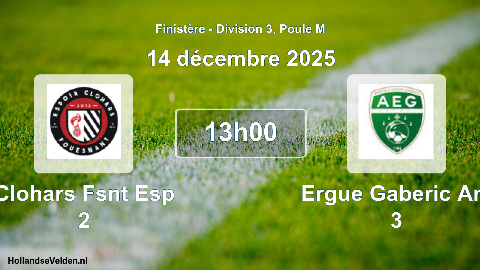 Scheduled Match: Clohars Fsnt Esp 2 - Ergue Gaberic Am 3 (14 December 2025)