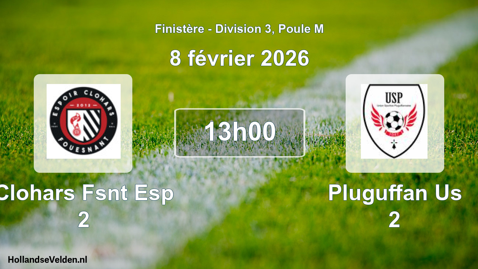Geplande wedstrijd: Clohars Fsnt Esp 2 - Pluguffan Us 2 (8 février 2026)