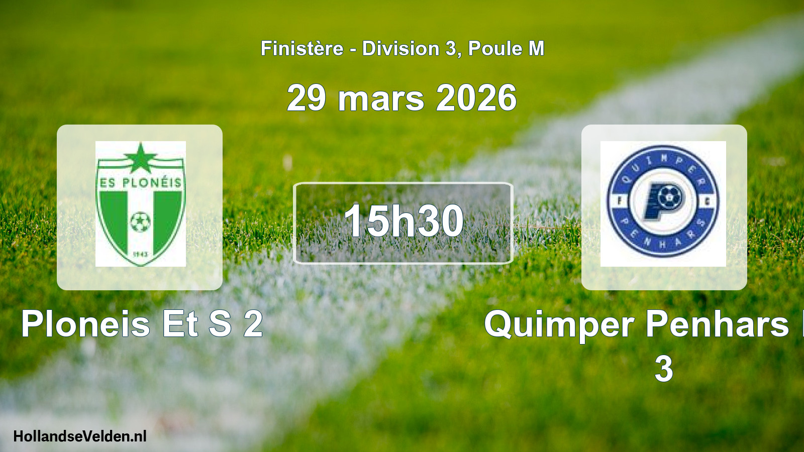 Scheduled Match: Ploneis Et S 2 - Quimper Penhars Fc 3 (29 March 2026)