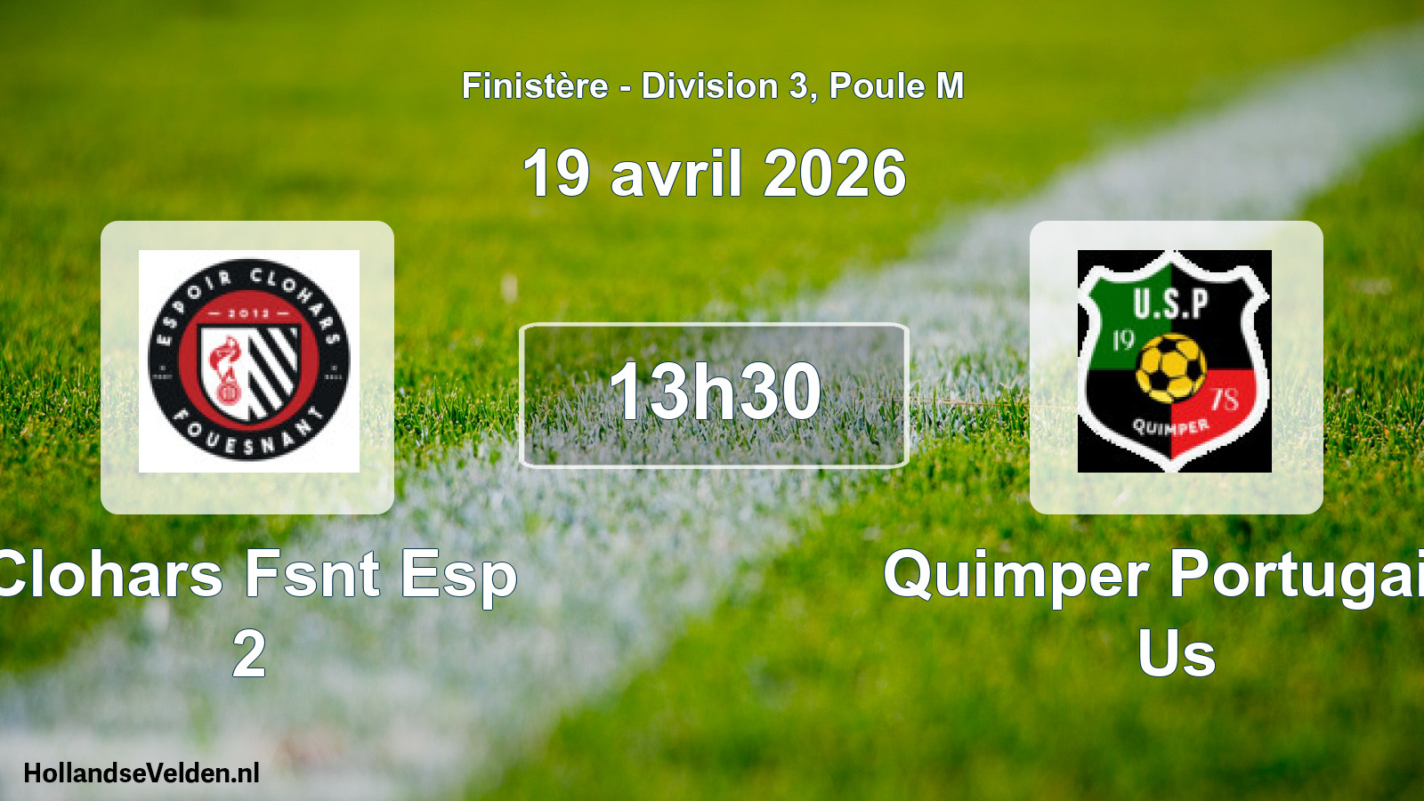 Geplande wedstrijd: Clohars Fsnt Esp 2 - Quimper Portugais Us (19 avril 2026)