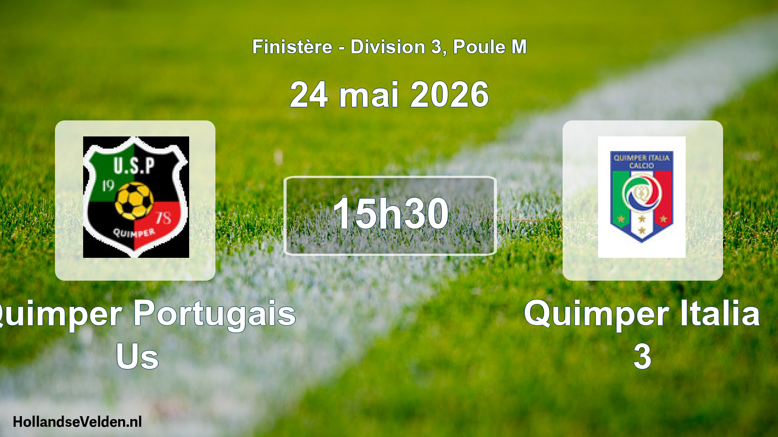 Geplande wedstrijd: Quimper Portugais Us - Quimper Italia 3 (24 mai 2026)