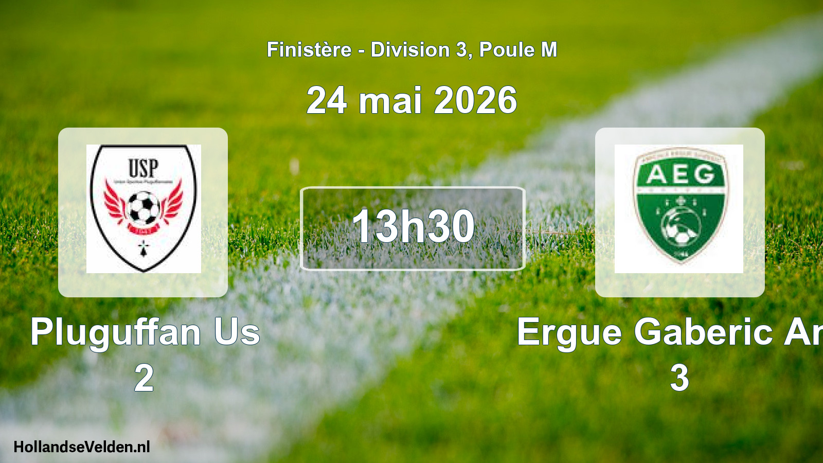 Scheduled Match: Pluguffan Us 2 - Ergue Gaberic Am 3 (24 May 2026)