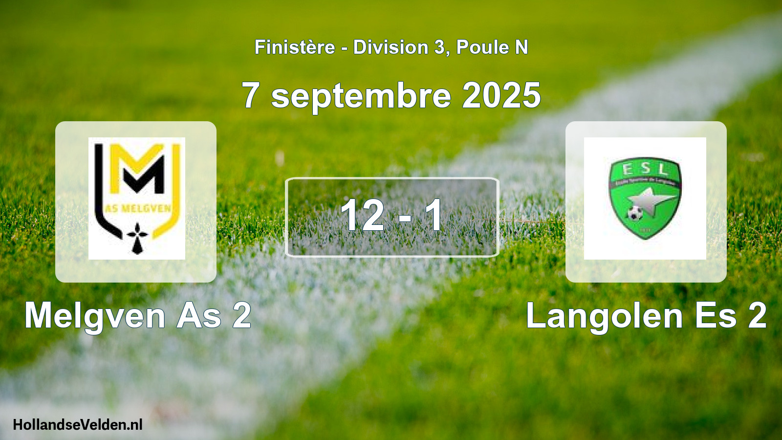 Total number of matches played: Melgven As 2 - Langolen Es 2 12 - 1 (7 September 2025)