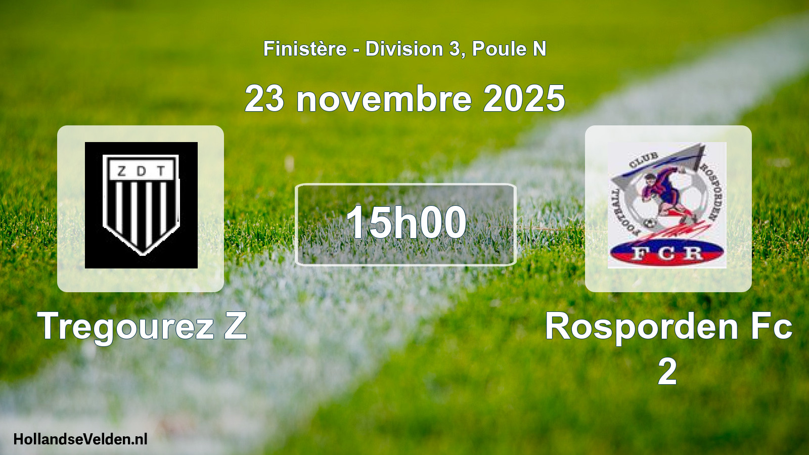 Geplande wedstrijd: Tregourez Z - Rosporden Fc 2 (23 novembre 2025)