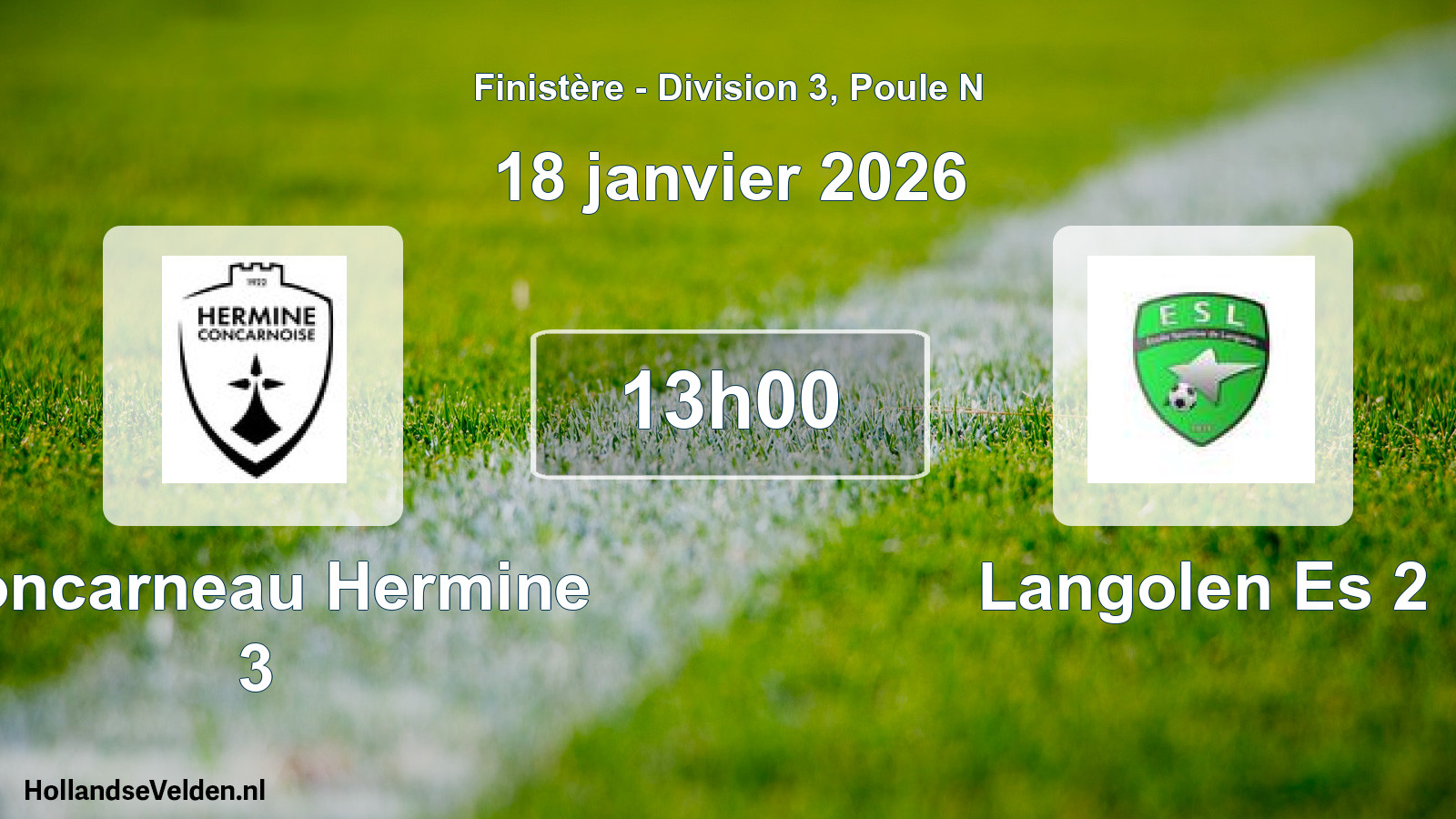 Geplande wedstrijd: Concarneau Hermine 3 - Langolen Es 2 (18 janvier 2026)
