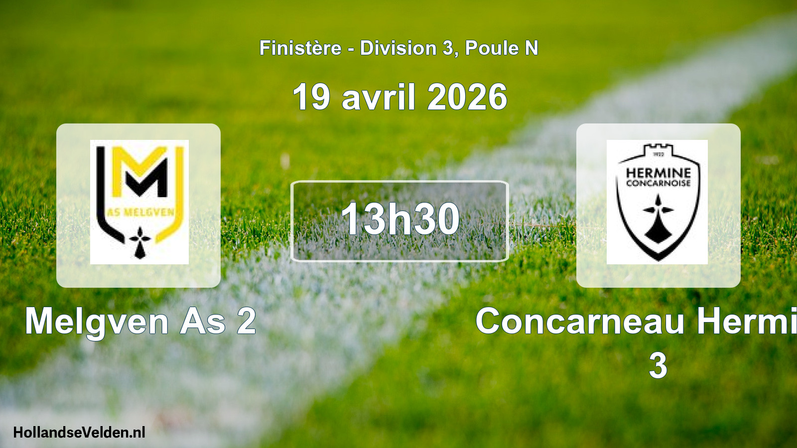 Geplande wedstrijd: Melgven As 2 - Concarneau Hermine 3 (19 april 2026)