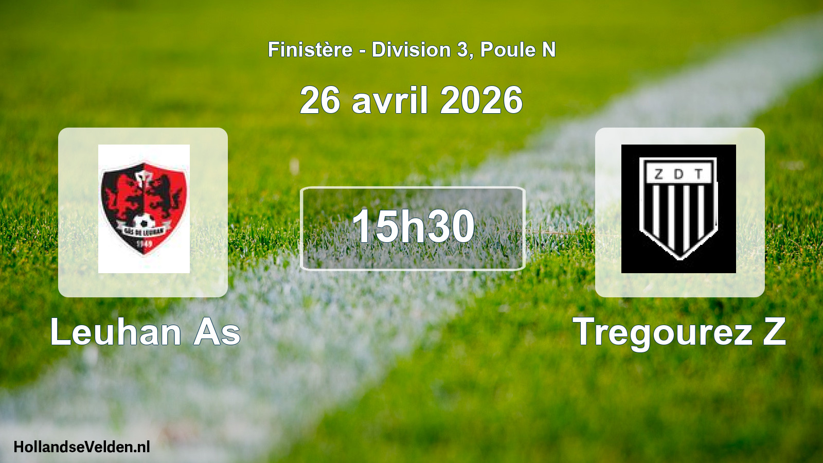 Scheduled Match: Leuhan As - Tregourez Z (26 April 2026)