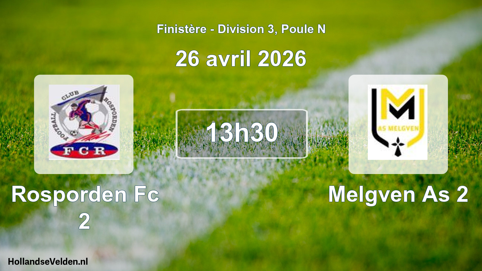 Geplande wedstrijd: Rosporden Fc 2 - Melgven As 2 (26 april 2026)
