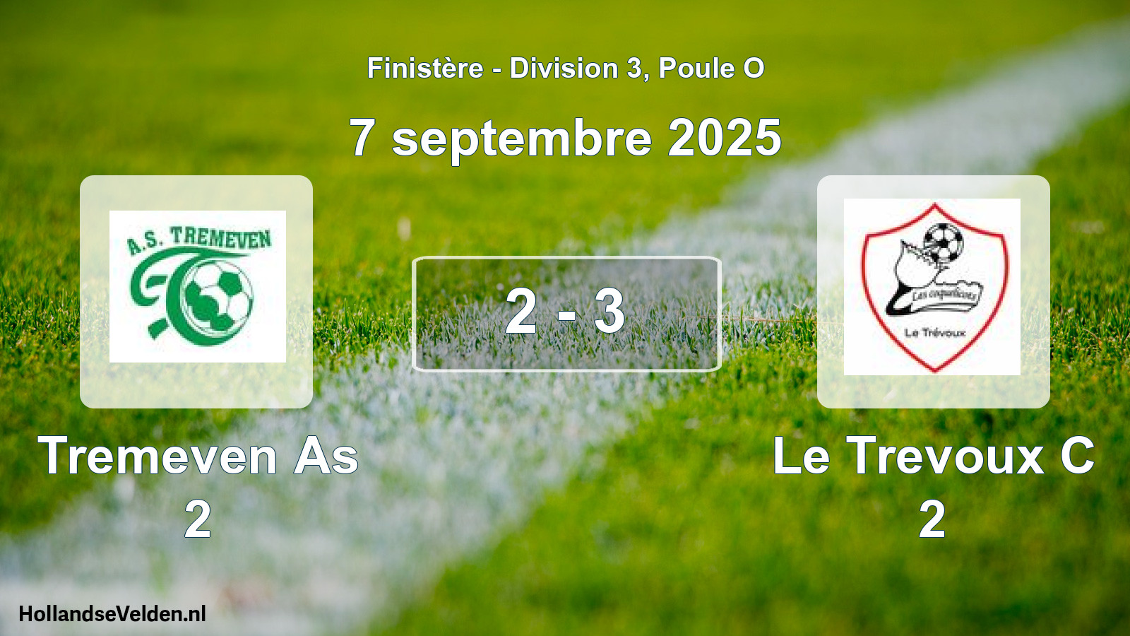 Gespeelde wedstrijd: Tremeven As 2 - Le Trevoux C 2 2 - 3 (7 september 2025)