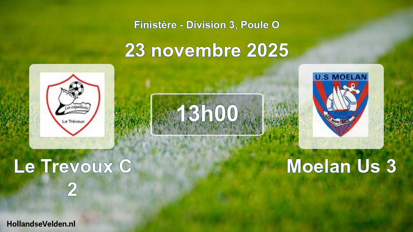 Geplande wedstrijd: Le Trevoux C 2 - Moelan Us 3 (23 november 2025)