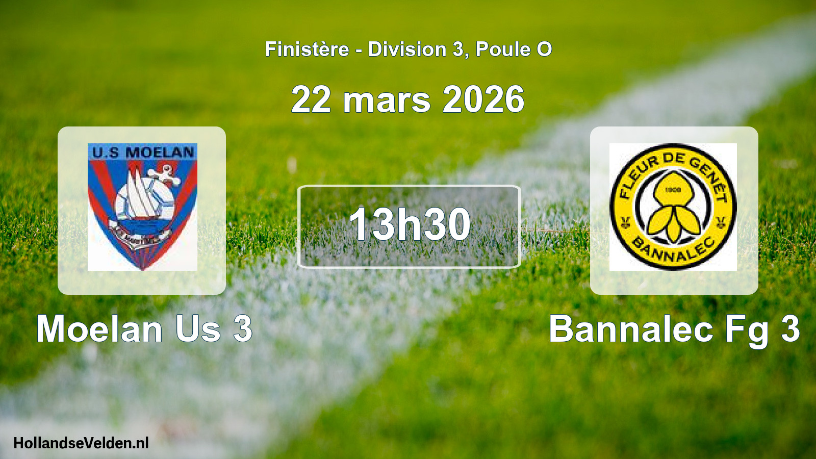 Scheduled Match: Moelan Us 3 - Bannalec Fg 3 (22 March 2026)