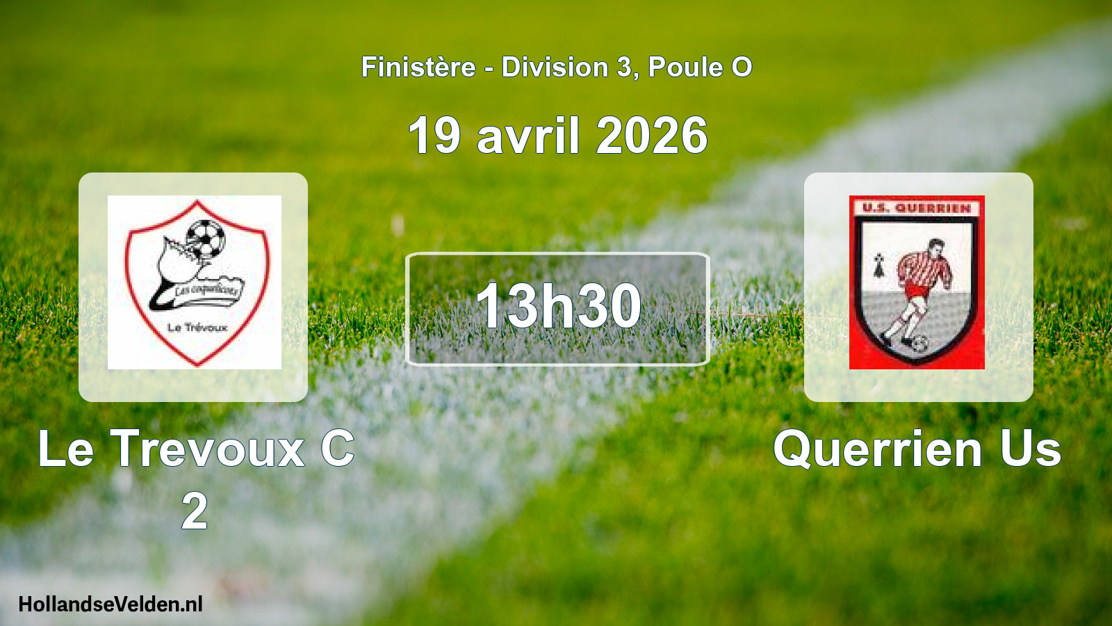 Scheduled Match: Le Trevoux C 2 - Querrien Us (19 April 2026)