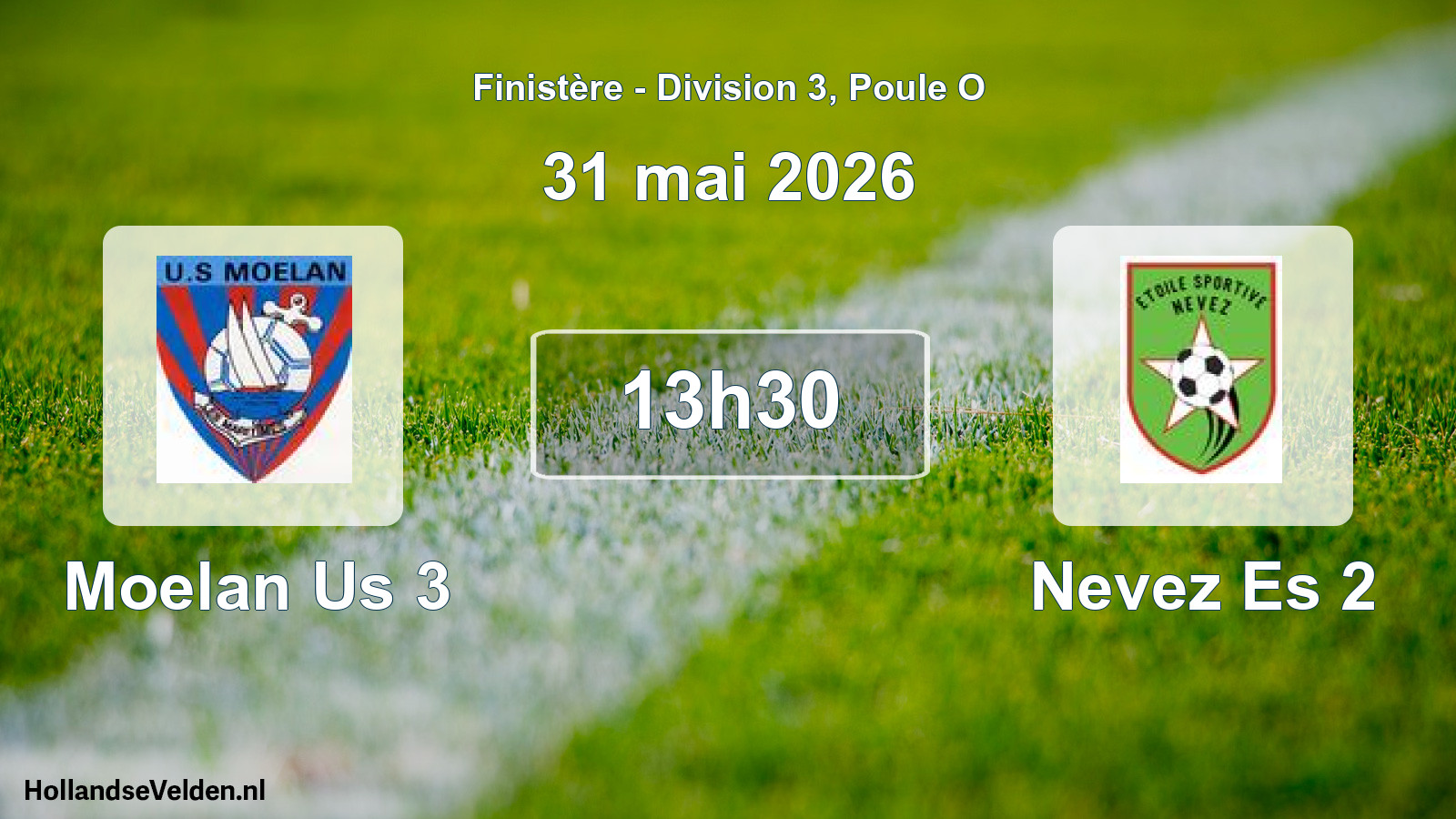Scheduled Match: Moelan Us 3 - Nevez Es 2 (31 May 2026)