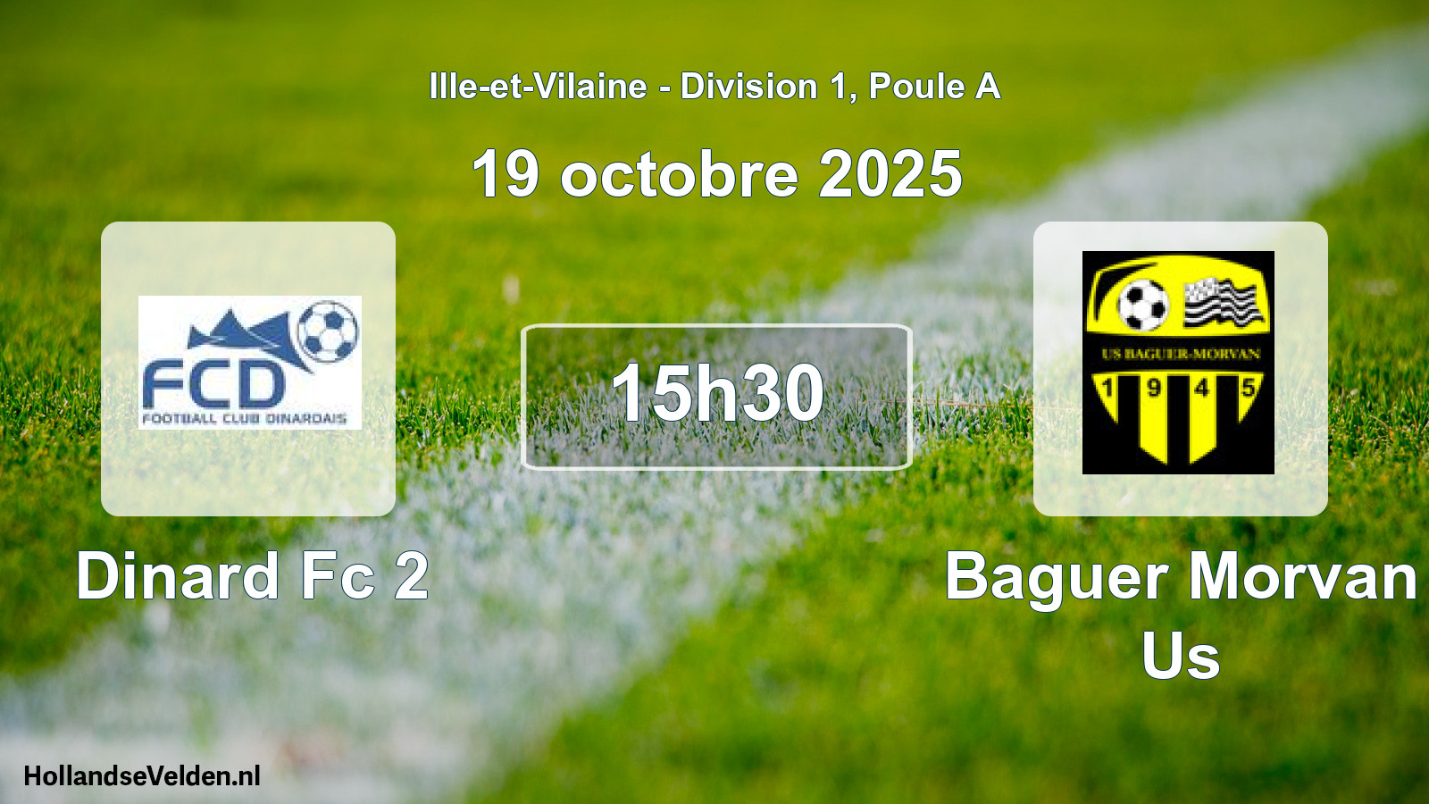 Scheduled Match: Dinard Fc 2 - Baguer Morvan Us (19 October 2025)