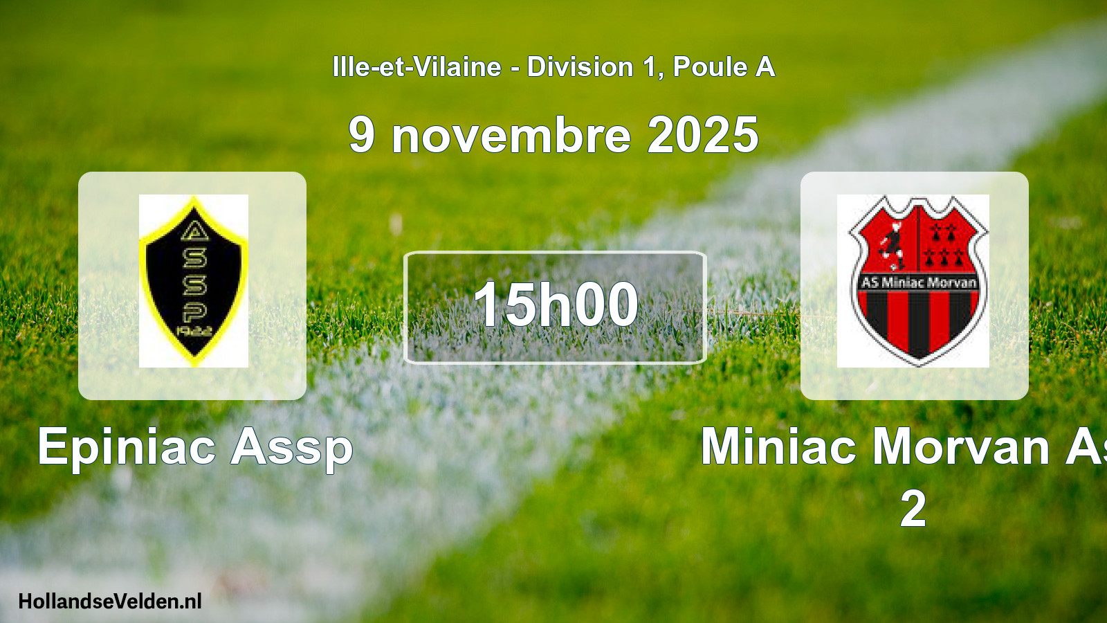 Geplande wedstrijd: Epiniac Assp - Miniac Morvan As 2 (9 november 2025)