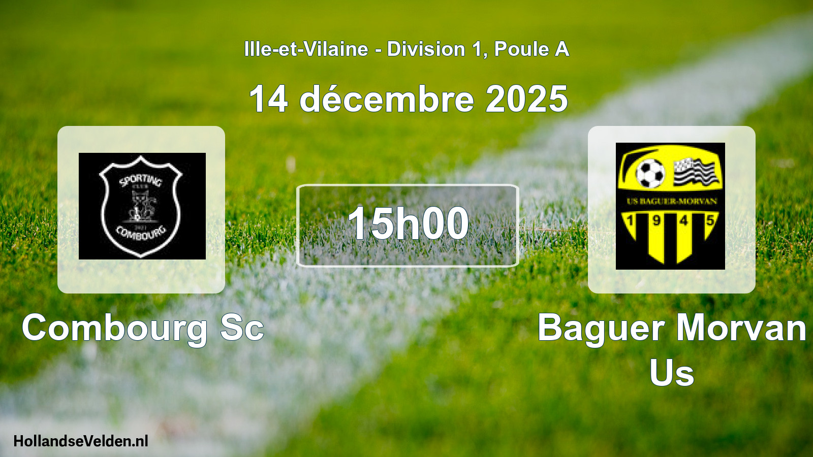 Geplande wedstrijd: Combourg Sc - Baguer Morvan Us (14 décembre 2025)